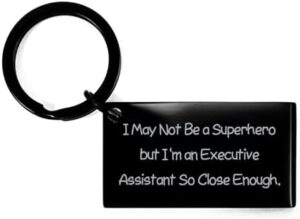 Read more about the article Cute Executive assistant Gifts, I May Not Be a Superhero, Executive assistant Keychain From Friends, Black Keyring For Coworkers, Personalized, Key ring, Gift for her, Gift for him, Engraved