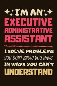 Read more about the article Executive Administrative Assistant Gifts: Blank Lined Notebook Journal Diary Paper, a Funny and Appreciation Gift for Executive Administrative Assistant to Write in (Volume 1)
