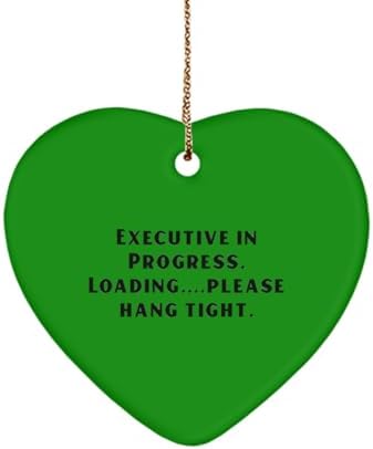 Executive in Progress. Loading Please. Heart Ornament, Executive Christmas Ornament, Best Gifts for Executive from Boss, Birthday Gift Ideas, Unique Birthday Gifts, Personalized Birthday Gifts,