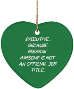 Read more about the article Fun Executive Heart Ornament, Executive. Because’, Inappropriate Gifts for Coworkers from Coworkers, Birthday Unique Gifts, Gifts for executives, Executive gift ideas, Corporate gifts, Business gifts,