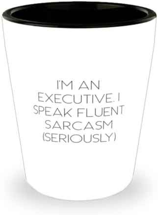 You are currently viewing Funny Executive Gifts, I’m an Executive. I Speak Fluent Sarcasm, Birthday Unique Gifts, Shot Glass For Executive from Friends, Gag executive gifts, Novelty executive gifts, Joke executive gifts,