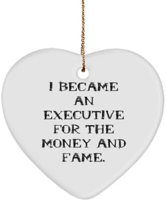 You are currently viewing I Became an Executive for The Money and. Heart Ornament, Executive Christmas Ornament, Beautiful Gifts for Executive from Friends, for Executives, Gifts for Executive Christmas,
