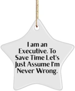 Read more about the article I am an Executive. To Save Time Let’s. Star Ornament, Executive Christmas Ornament, Surprise Gifts For Executive from Friends, Executive Star Ornament Gift Ideas, Best Executive Star Ornaments, Unique