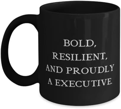 Inspirational Executive Gifts, BOLD, RESILIENT, AND PROUDLY A, Unique Birthday 11oz 15oz Mug Gifts For Coworkers From Friends, Coffee mug, Travel mug, Ceramic mug, Gift for coworker