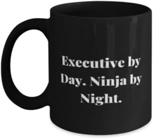 Read more about the article Inspire Executive Gifts, Executive by Day. Ninja by Night, Birthday Unique Gifts, 11oz 15oz Mug For Executive from Team Leader, Gratitude, Thankful, Thank you, Appreciation, Esteem, Admiration