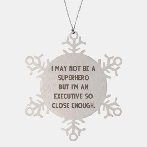 Inspire Executive Gifts, I May Not Be a Superhero but I, Best Snowflake Ornament for Men Women, Christmas Ornament from Boss, Christmas Ornaments, Funny, Gag Gifts, Novelty Gifts,