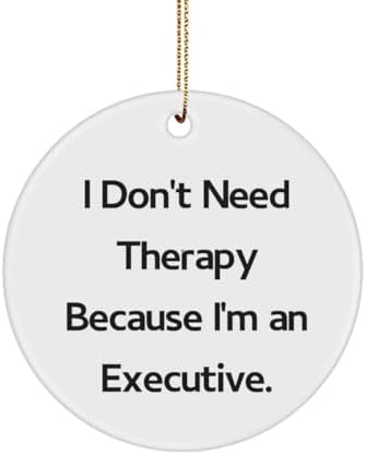 You are currently viewing Love Executive Gifts, I Don’t Need Therapy Because, Gag Birthday Circle Ornament for Colleagues, Christmas Ornament from Friends, Gift Ideas for Coworkers, for Coworkers, Secret Santa