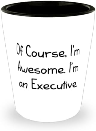 You are currently viewing Motivational Executive Gifts, Of Course, I’m Awesome. I’m an, Inappropriate Birthday Shot Glass Gifts For Coworkers From Friends, Humorous ceramic cup gift, Funny coffee mug gift, Unique ceramic cup