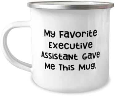 My Favorite Executive. Executive assistant 12oz Camper Mug, Surprise Executive assistant Gifts, For Men Women from Friends, Best friend gifts, Gifts for friends, Friendship gifts, Gift ideas for