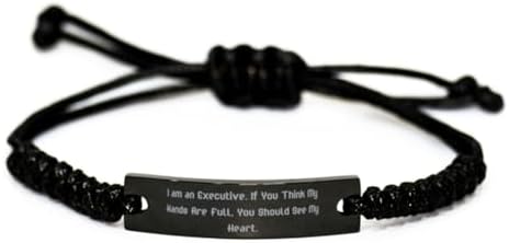 Nice Executive Gifts, I am an Executive. If You Think My Hands Are, Birthday Black Rope Bracelet For Executive from Team Leader, Gifts for coworkers, What to get coworkers for gifts, Christmas gifts