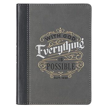 Christian Art Gifts Classic Handy-sized Journal With God Everything Is Possible Mathew 19:26 Bible Verse, Inspirational Scripture Notebook w/Ribbon, ... Flexcover 240 Ruled Pages, 5.7" x 7", Gray