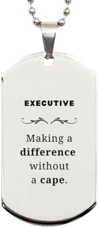Funny Executive Gifts, Making a difference without a cape, Sarcasm Unique Birthday Silver Dog Tag For Executive, Coworkers, Men, Women, Friends