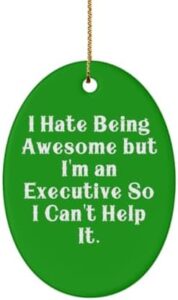 Read more about the article I Hate Being Awesome but I’m an. Executive Oval Ornament, New Executive Gifts, Christmas Ornament for Coworkers from Friends, Unique Executive Gifts, Oval Executive Gifts, Executive Gift Ideas, Gifts
